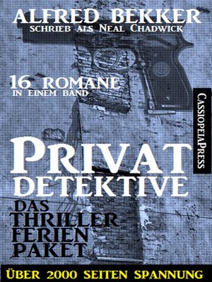 cover image of Privatdetektive--das Thriller-Ferien-Paket (16 Romane in einem Band)